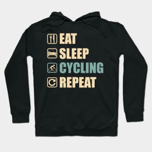 Eat Sleep Cycling Repeat - Funny Cycling Lovers Gift Hoodie